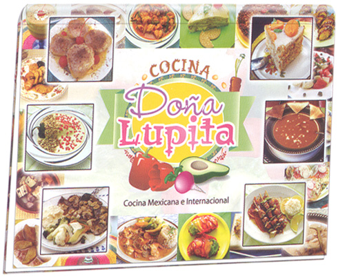 Cocina Mexicana e Internacional Doña Lupita - Libros MX
